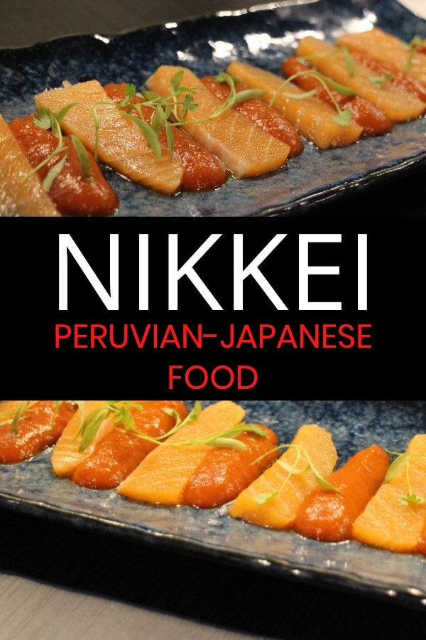 Nikkei Cuisine: Japanese Peruvian Cuisine