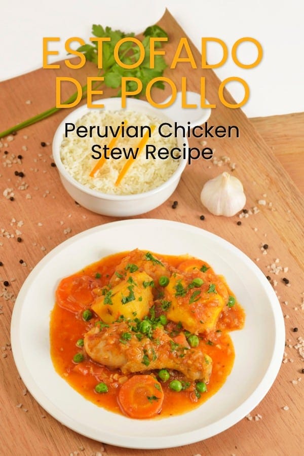 Peruvian Estofado de Pollo