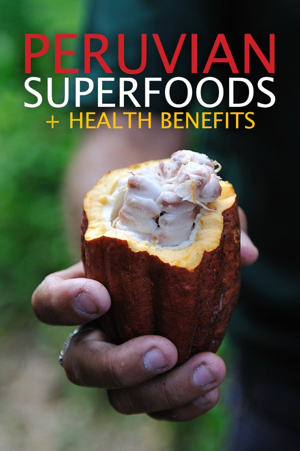 Peruvian Superfoods and their Health Benefits