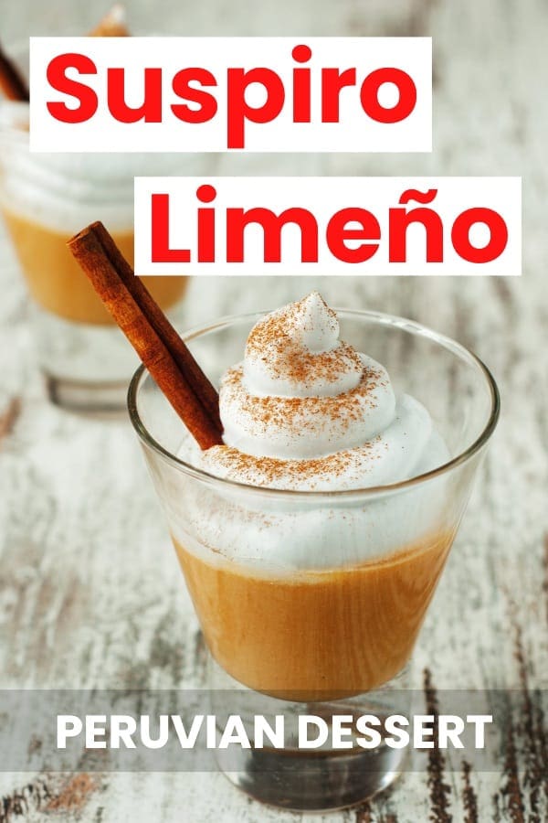 Suspiro Limeño Peruvian Dessert Recipe