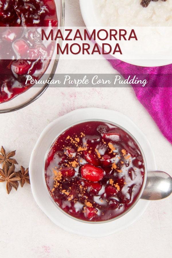 Mazamorra Morada - Purple corn pudding recipe