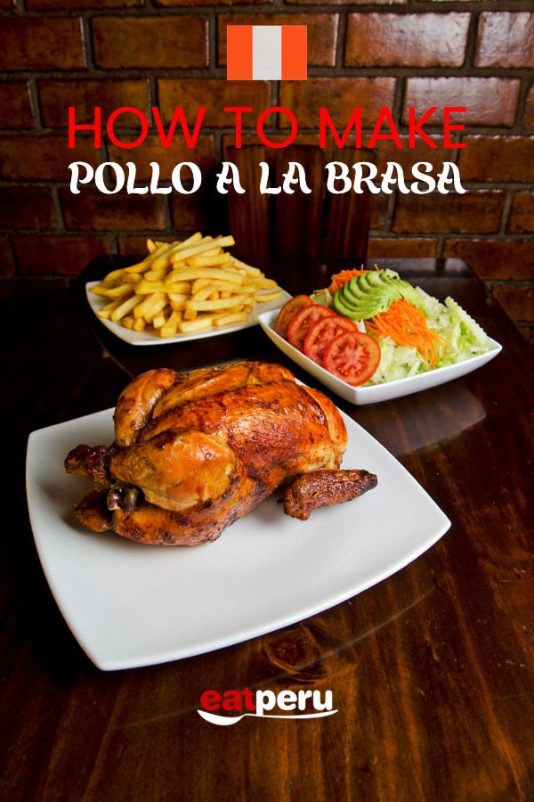 Pollo a la Brasa | Peruvian Roast Chicken Recipe