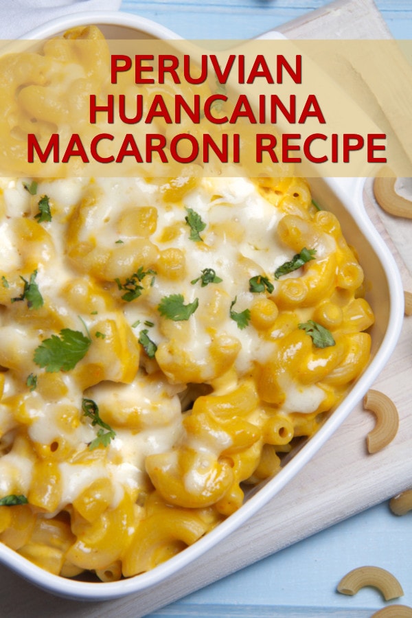 Peruvian Spicy Macaroni And Cheese Recipe